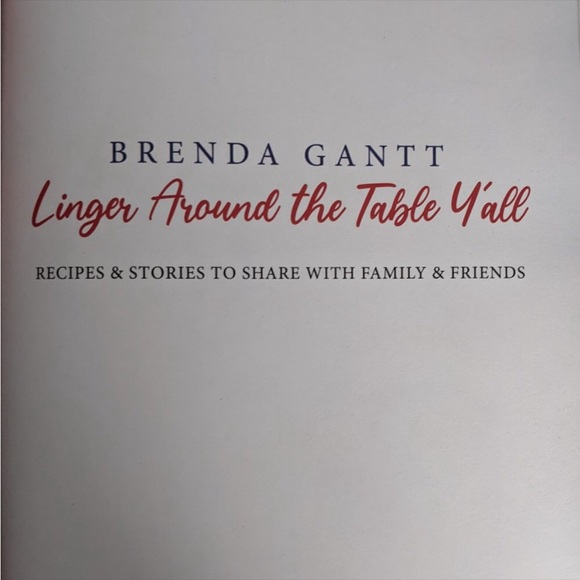 Brenda Gantt Linger Around The Table Y’all - Picture 3 of 6